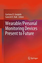 Icon image Wearable/Personal Monitoring Devices Present to Future