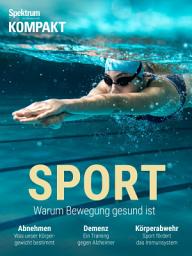 Icon image Spektrum Kompakt - Sport: Warum Bewegung gesund ist