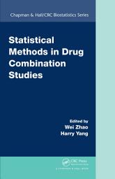 Icon image Statistical Methods in Drug Combination Studies