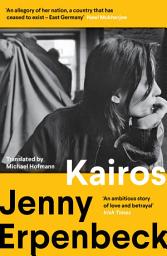 Icon image Kairos: Winner of the International Booker Prize