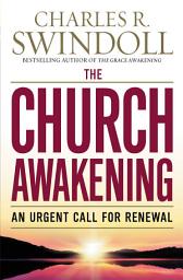 Icon image The Church Awakening: An Urgent Call for Renewal