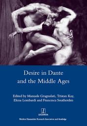 Icon image Desire in Dante and the Middle Ages