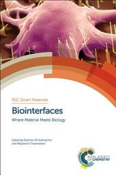 Icon image Biointerfaces: Where Material Meets Biology