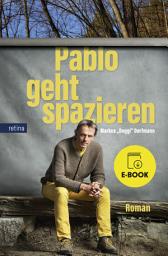 Icon image Pablo geht spazieren: Roman