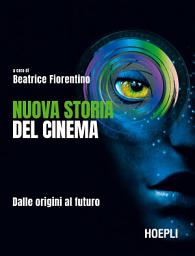 Icon image Nuova storia del cinema: Dalle origini al futuro