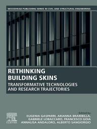 Icon image Rethinking Building Skins: Transformative Technologies and Research Trajectories