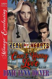 Icon image Healing Hearts 15: Can't Hurry Love [Healing Hearts 15]