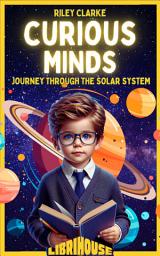 Icon image Curious Minds: Journey Through the Solar System