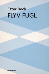 Icon image Flyv fugl: Bind 4