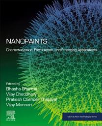 Icon image Nanopaints: Characterization, Formulation, and Emerging Applications