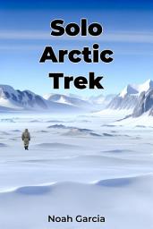 Icon image Solo Arctic Trek