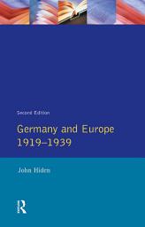 Icon image Germany and Europe 1919-1939: Edition 2