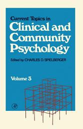 Icon image Current Topics in Clinical and Community Psychology: Volume 3, Volume 3