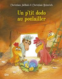 Icon image Les P'tites Poules - tome 19 : Un p'tit dodo au poulailler