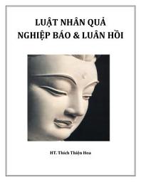 Hình ảnh biểu tượng của Luật Nhân Quả, Nghiệp và Luân Hồi: Ứng dụng Quy luật vũ trụ, quy luật Tự nhiên, quy luật Cuộc sống vào đời sống cho một cuộc sống thiện lành, tốt đẹp và hạnh phúc hơn