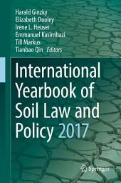 Icon image International Yearbook of Soil Law and Policy 2017