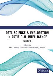 Icon image Data Science & Exploration in Artificial Intelligence: Proceedings of the First International Conference On Data Science & Exploration in Artificial Intelligence (CODE-AI 2024) Bangalore, India, 3rd- 4th July, 2024 (Volume 2)