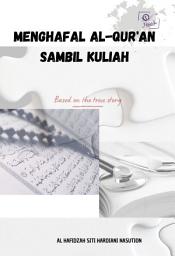 Icon image Menghafal Al-Qur’an Sambil Kuliah