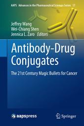 Icon image Antibody-Drug Conjugates: The 21st Century Magic Bullets for Cancer