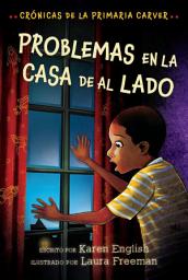 Icon image Problemas en la casa de al lado: Trouble Next Door (Spanish Edition)