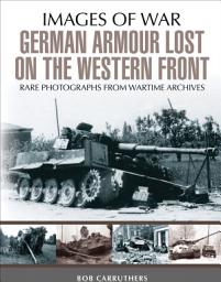 Icon image German Armour Lost on the Western Front