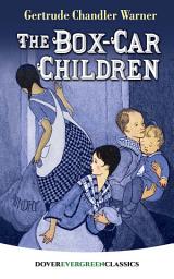 Icon image The Box-Car Children: The Original 1924 Edition