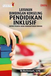 Icon image LAYANAN BIMBINGAN KONSELING PENDIDIKAN INKLUSIF UNTUK PESERTA DIDIK BERKEBUTUHAN KHUSUS