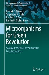 Icon image Microorganisms for Green Revolution: Volume 1: Microbes for Sustainable Crop Production