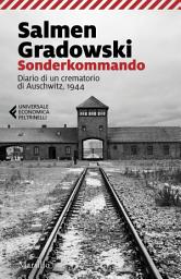 Icon image Sonderkommando: Diario di un crematorio di Auschwitz, 1944