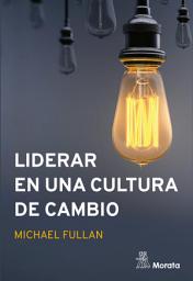 Icon image Liderar en una cultura de cambio