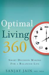 Icon image Optimal Living 360: Smart Decision Making for a Balanced Life