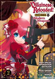 Icon image Villainess: Reloaded! Blowing Away Bad Ends with Modern Weapons (Manga)