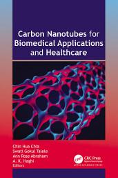 Icon image Carbon Nanotubes for Biomedical Applications and Healthcare