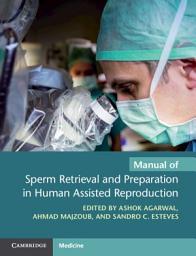 Icon image Manual of Sperm Retrieval and Preparation in Human Assisted Reproduction