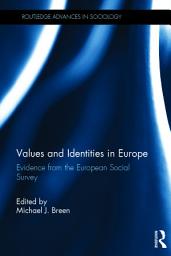 Icon image Values and Identities in Europe: Evidence from the European Social Survey