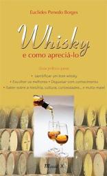 Icon image O whisky e como apreciá-lo