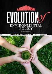 Icon image Evolution of Environmental Policy