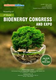 Icon image Proceedings of 5th World Bioenergy Congress and Expo 2017: Journal of Fundamentals of Renewable Energy and Applications : Open Access : Volume 7