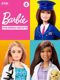 Icon image Barbie: Puoi esserlo anche tu - 4