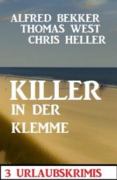 Icon image Killer in der Klemme: 3 Urlaubskrimis