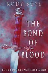 Icon image The Bond of Blood