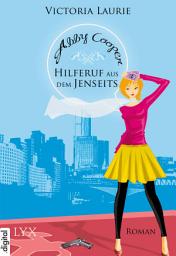 Icon image Abby Cooper - Hilferuf aus dem Jenseits