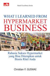 Icon image Retail Excellence Series - What I Learned From Hypermarket