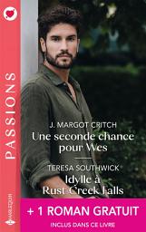 Icon image Une seconde chance pour Wes - Idylle à Rust Creek Falls - Séduisante métamorphose