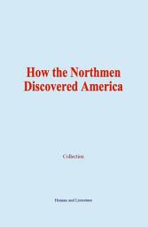 Icon image How the Northmen Discovered America