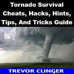 Icon image Tornado Cheats, Hacks, Hints, Tips, And Tricks Guide