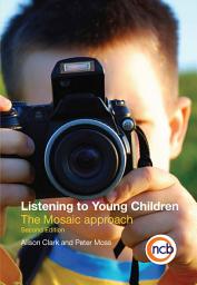 Icon image Listening to Young Children: The Mosaic approach, Edition 2