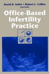 Icon image Office-Based Infertility Practice