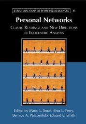 Icon image Personal Networks: Classic Readings and New Directions in Egocentric Analysis