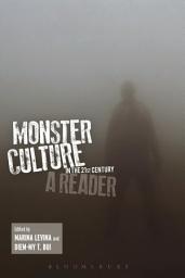 Icon image Monster Culture in the 21st Century: A Reader